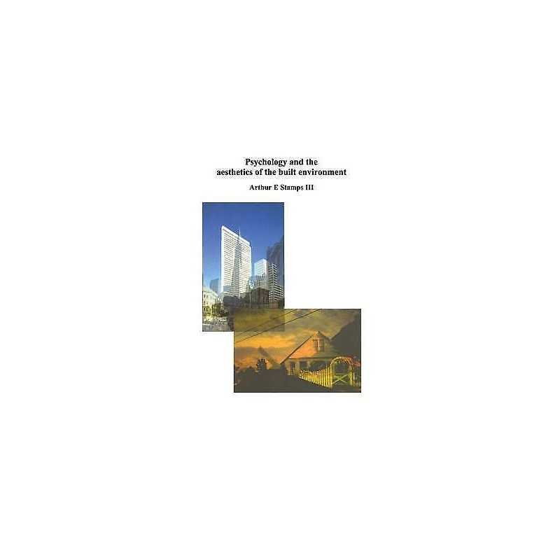 Psychology and the Aesthetics of the Built Environment - 9781441950017