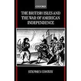 The British Isles and the War of American Independence - 9780198206590