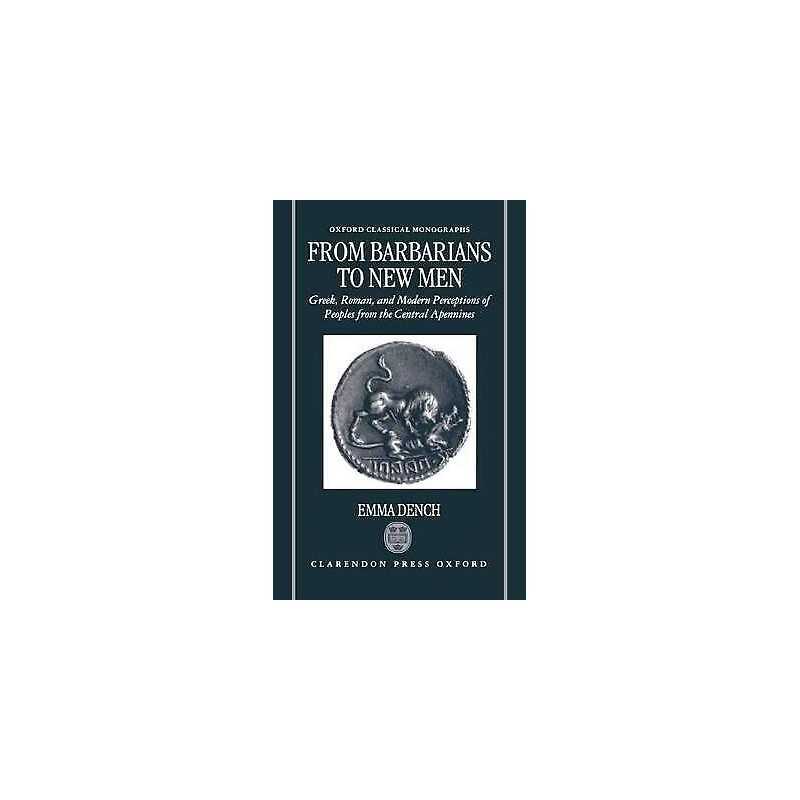 From Barbarians to New Men - 9780198150213