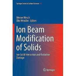 Ion Beam Modification of Solids - 9783319815473