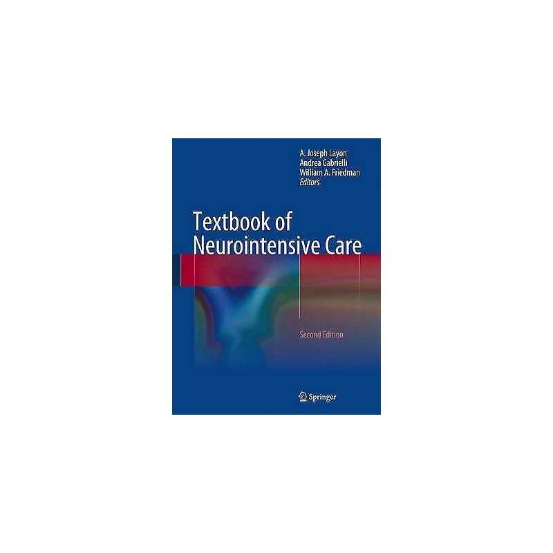 Textbook of Neurointensive Care - 9781447152255
