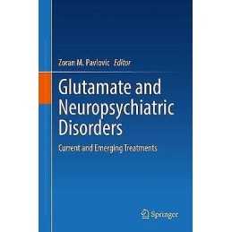 Glutamate and Neuropsychiatric Disorders - 9783030874797