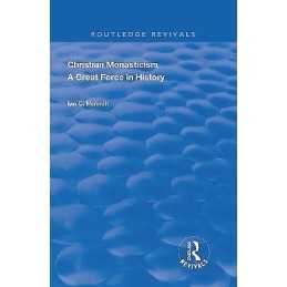 Revival: Christain Monasticism - A Great Force in History (1925) - 9780815373407