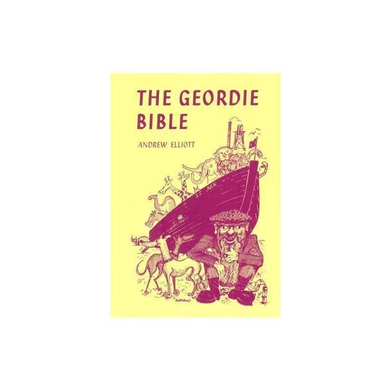 The Geordie Bible (A Frank Graham book) by Elliott, Andrew Paperback Book The