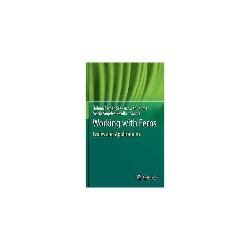 Working with Ferns - 9781441971616