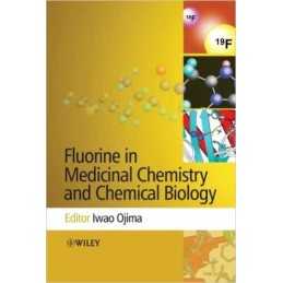 Fluorine in Medicinal Chemistry and Chemical Biology - 9781405167208