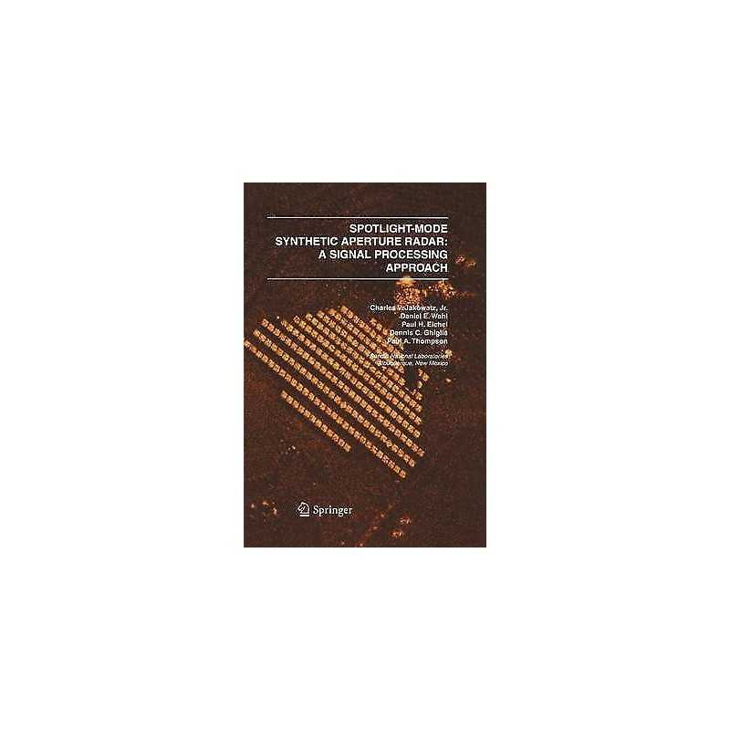 Spotlight-Mode Synthetic Aperture Radar: A Signal Processing ... - 9781461285731