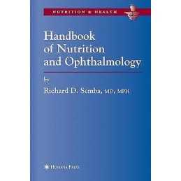 Handbook of Nutrition and Ophthalmology - 9781617374173