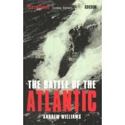 The Battle Of The Atlantic, Williams, Andrew