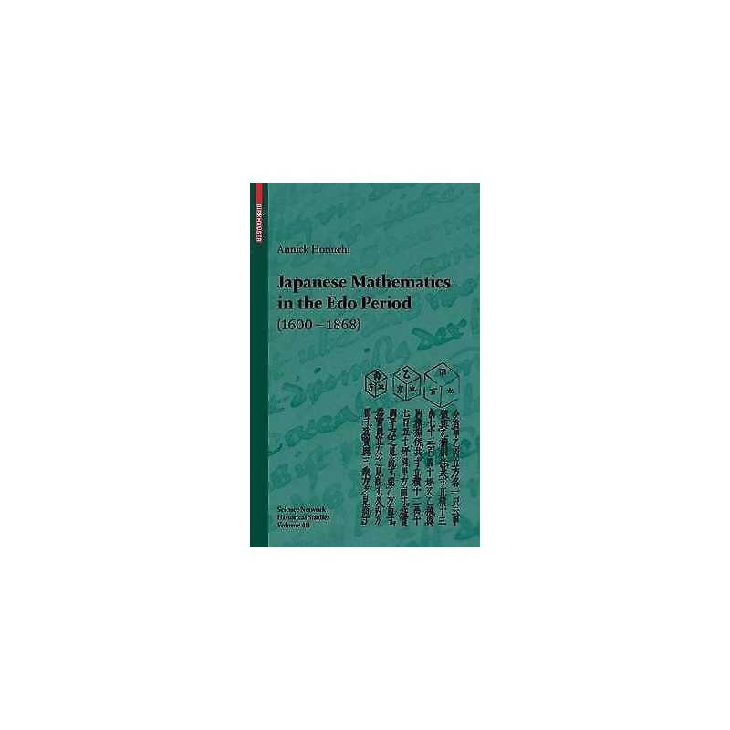 Japanese Mathematics in the Edo Period (1600-1868) - 9783764387440