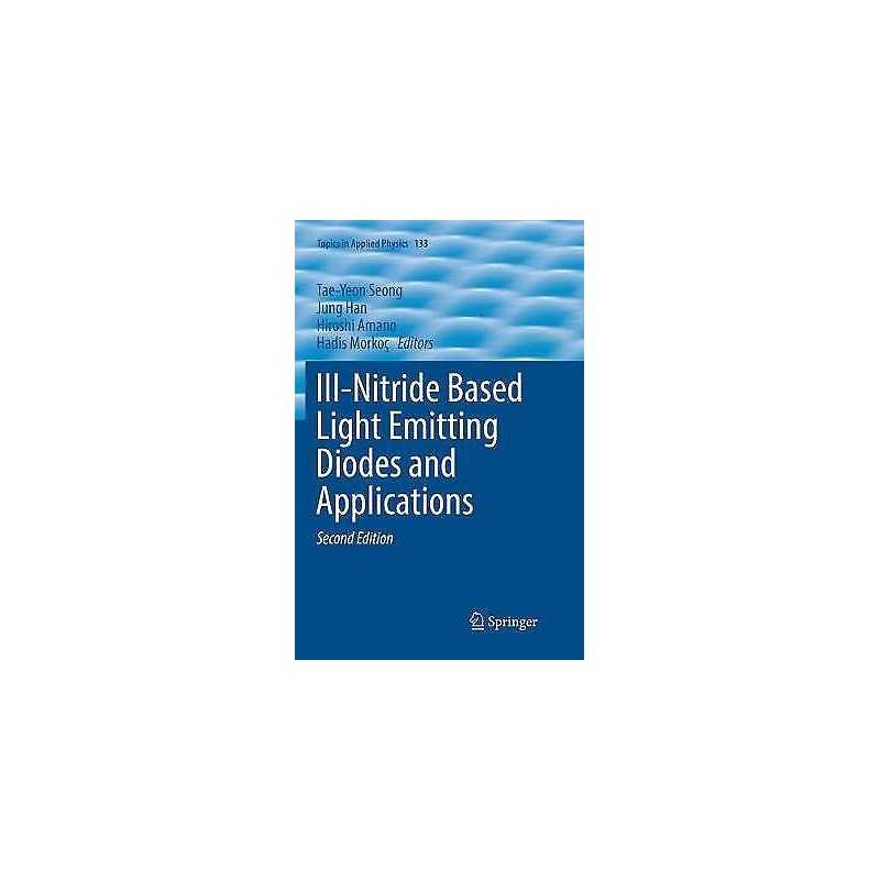 III-Nitride Based Light Emitting Diodes and Applications - 9789811099595