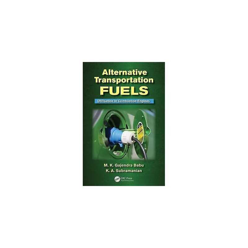 Alternative Transportation Fuels - 9781439872819