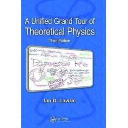 A Unified Grand Tour of Theoretical Physics - 9781138473355