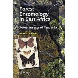 Forest Entomology in East Africa - 9781402046544