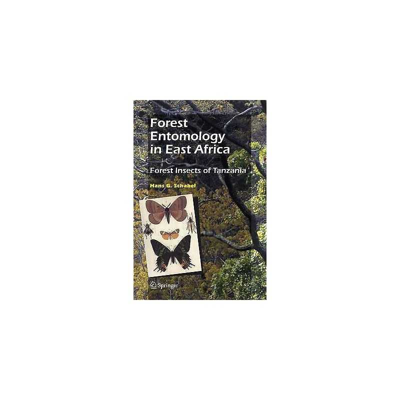 Forest Entomology in East Africa - 9781402046544