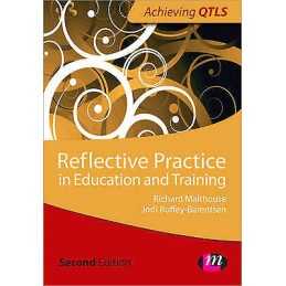 Reflective Practice in Education and Training - 9781446256329