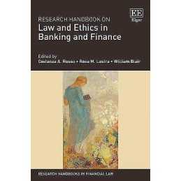 Research Handbook on Law and Ethics in Banking and Finance - 9781784716530
