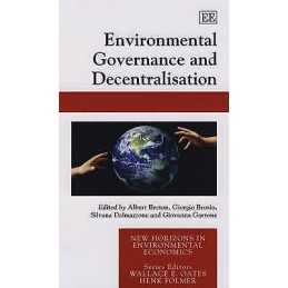 Environmental Governance and Decentralisation - 9781847203984