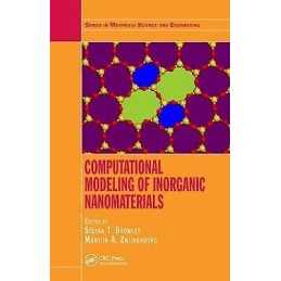 Computational Modeling of Inorganic Nanomaterials - 9781466576414