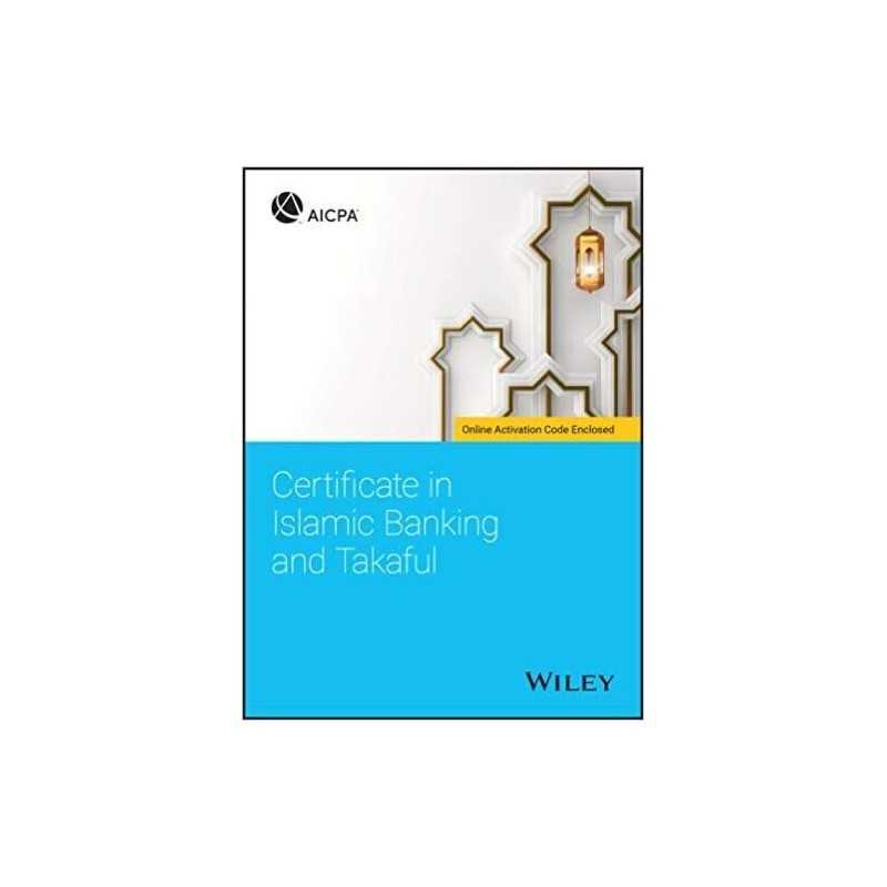 Certificate in Islamic Banking and Takaful - 9781119696889