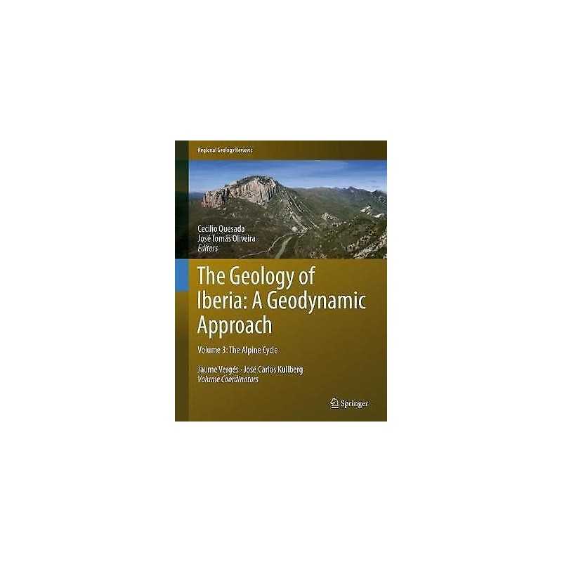 The Geology of Iberia: A Geodynamic Approach - 9783030112943