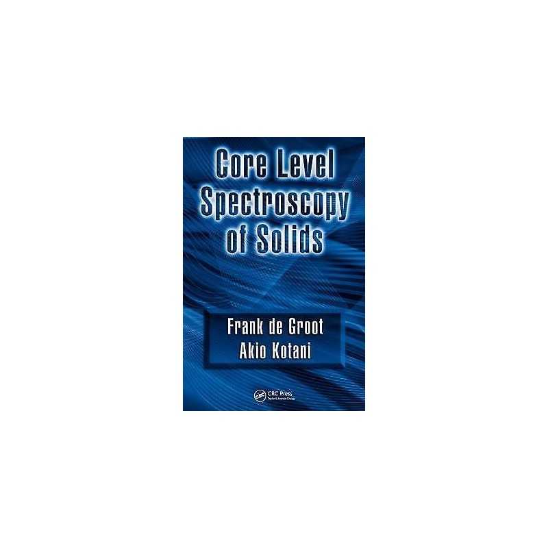 Core Level Spectroscopy of Solids - 9780849390715