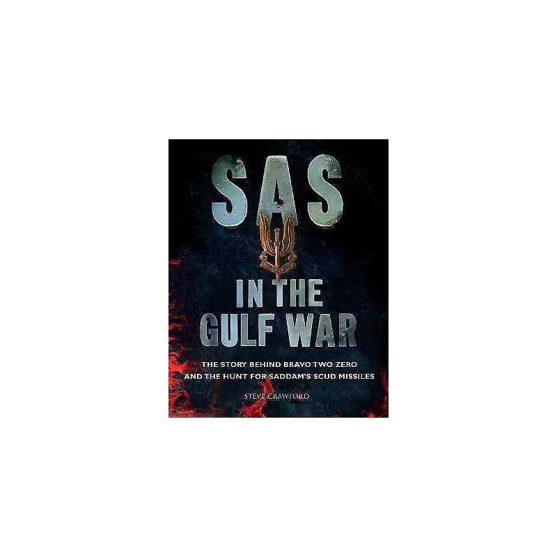SAS in the Gulf War - 9781782747543
