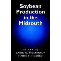 Soybean Production in the Midsouth - 9780849323010