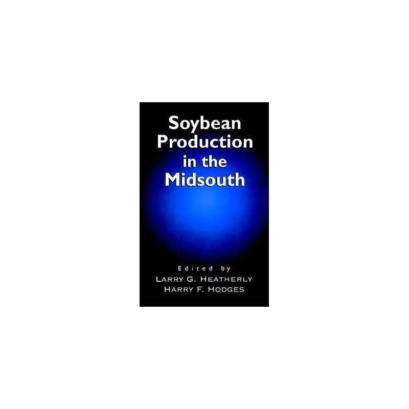 Soybean Production in the Midsouth - 9780849323010