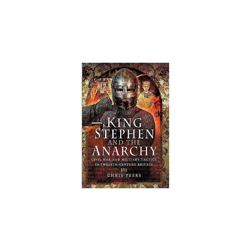 King Stephen and the Anarchy - 9781473863675