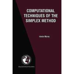 Computational Techniques of the Simplex Method - 9781402073328