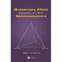 Quaternary Alloys Based on III-V Semiconductors - 9781498778367