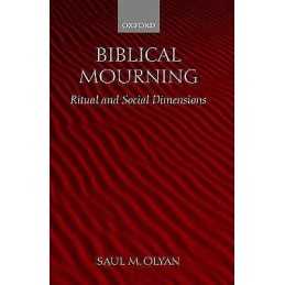 Biblical Mourning - 9780199264865