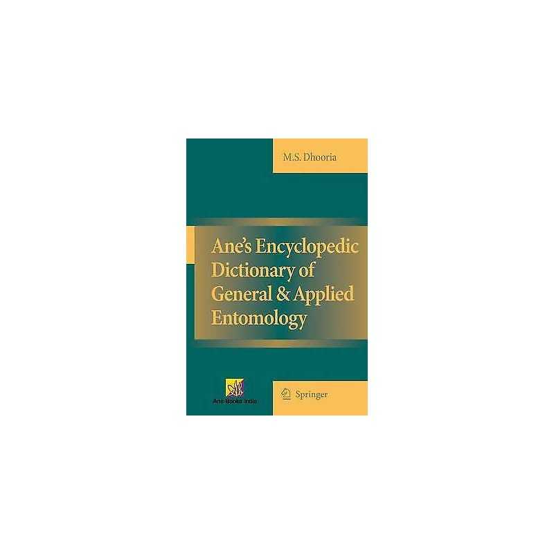 Anes Encyclopedic Dictionary of General & Applied Entomology - 9789048179428