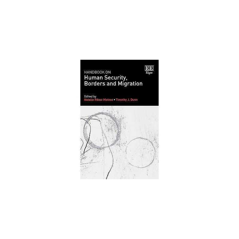 Handbook on Human Security, Borders and Migration - 9781839108891