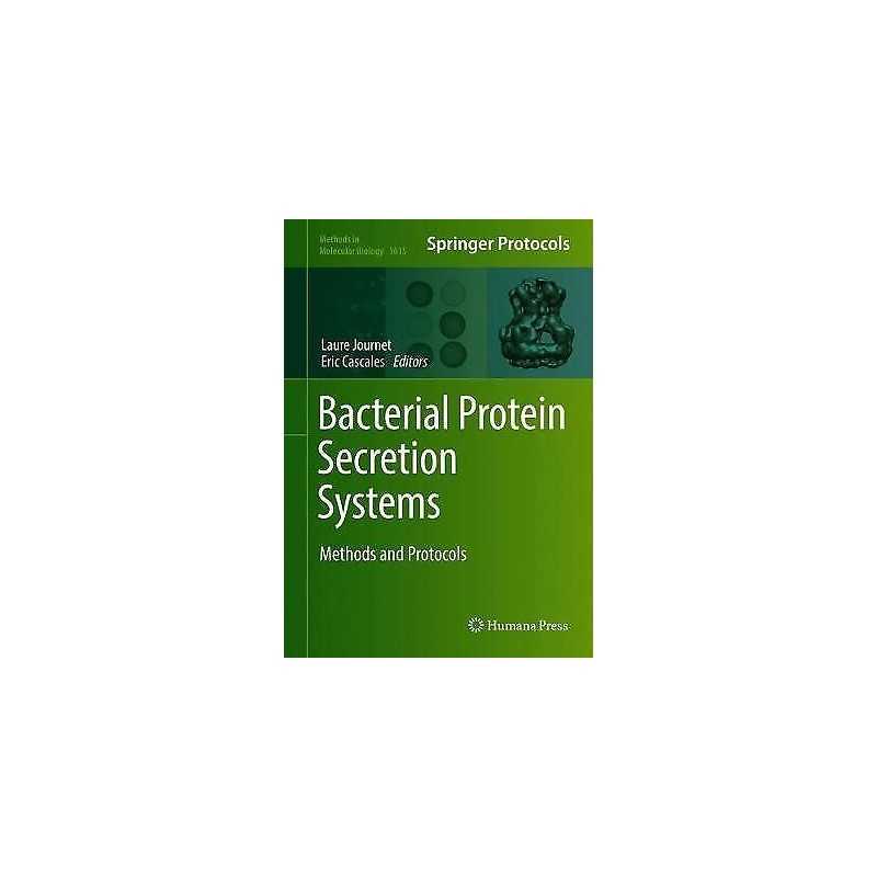 Bacterial Protein Secretion Systems - 9781493970315