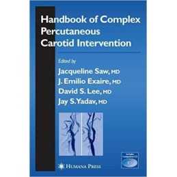 Handbook of Complex Percutaneous Carotid Intervention - 9781493956593