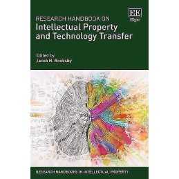 Research Handbook on Intellectual Property and Technology Tra... - 9781788116626