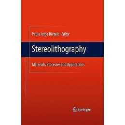 Stereolithography - 9781489985767