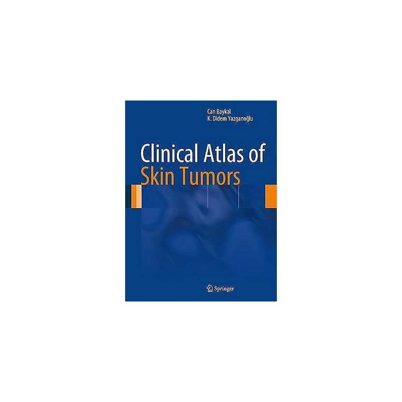Clinical Atlas of Skin Tumors - 9783642409370