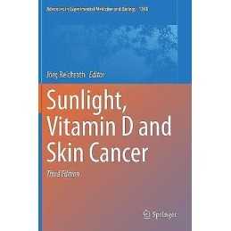 Sunlight, Vitamin D and Skin Cancer - 9783030462260