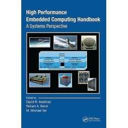 High Performance Embedded Computing Handbook - 9780849371974