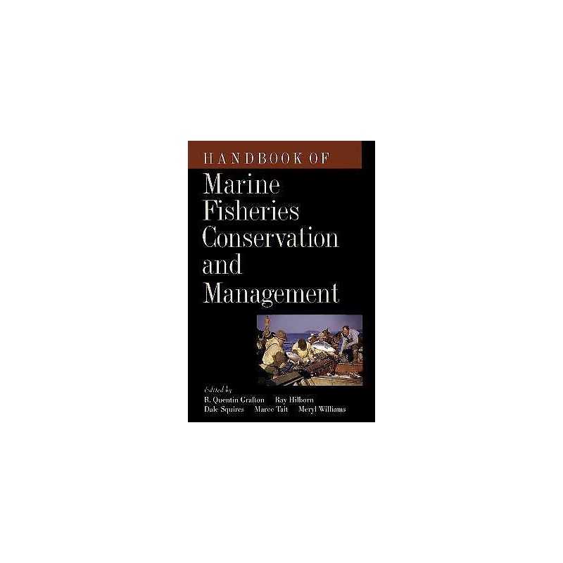 Handbook of Marine Fisheries Conservation and Management - 9780195370287
