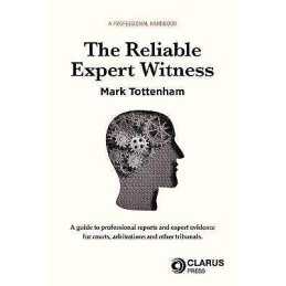 The Expert Reliable Witness - 9781911611332