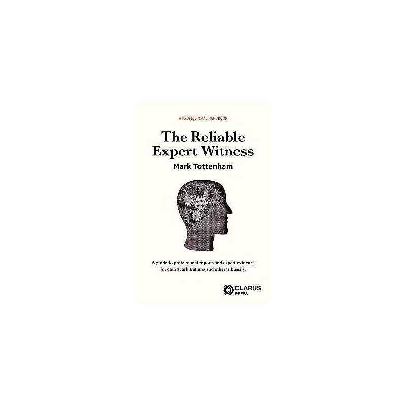 The Expert Reliable Witness - 9781911611332