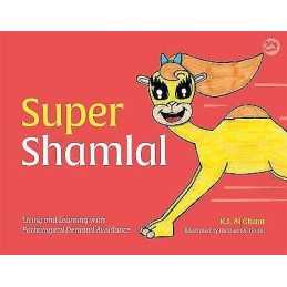 Super Shamlal - Living and Learning with Pathological Demand ... - 9781787750562