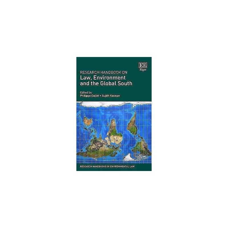 Research Handbook on Law, Environment and the Global South - 9781784717452