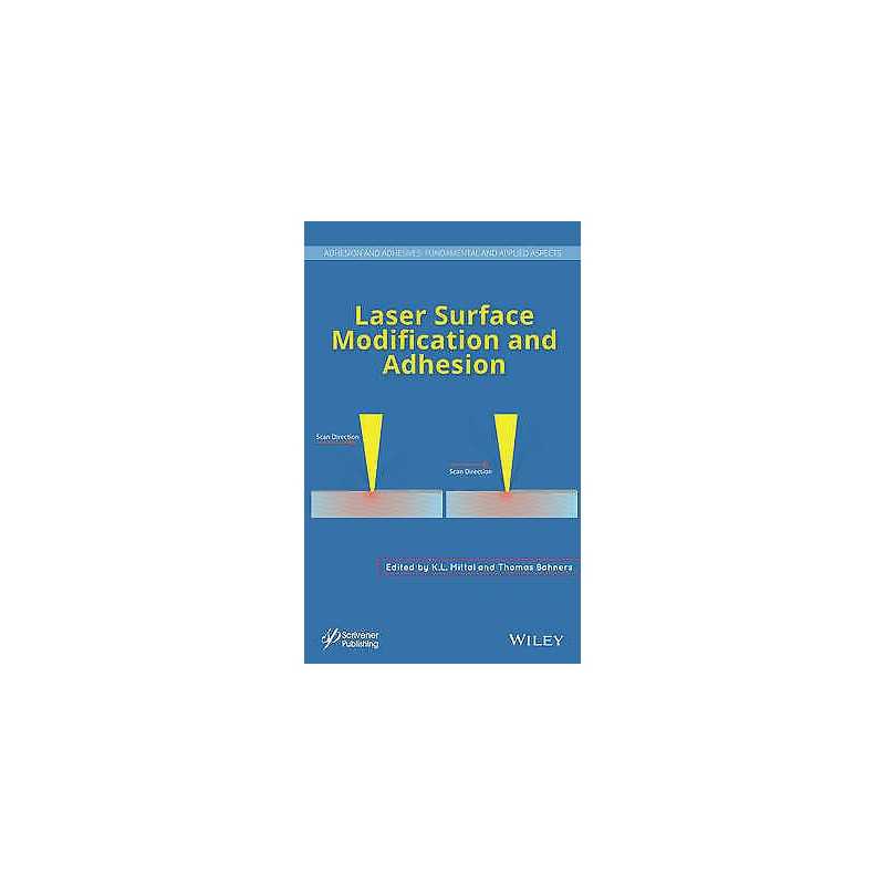 Laser Surface Modification and Adhesion - 9781118831632