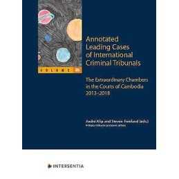 Annotated Leading Cases of International Criminal Tribunals -... - 9781839701382