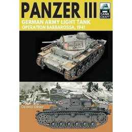 Panzer III: German Army Light Tank - 9781526771711